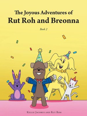 cover image of The Joyous Adventures of Rut Roh and Breonna